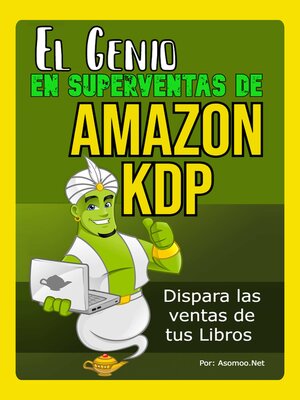 cover image of El Genio En superventas de Amazon Kdp, Dispara las ventas de tus Libros